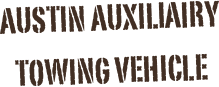 Austin auxiliairy Towing Vehicle